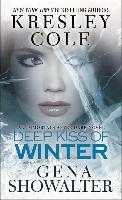 The Immortals After Dark Series: Deep Kiss of Winter - Kresley Cole, Gena Showalter