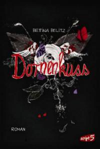 Dornenkuss - Bettina Belitz