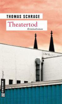 Theatertod - Thomas Schrage