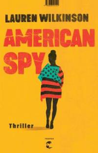 American Spy - Lauren Wilkinson