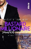 Bastard Millionaire - sinnlich verführt - Michelle Summers