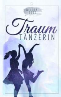 Traumtänzerin - Alicia Zett