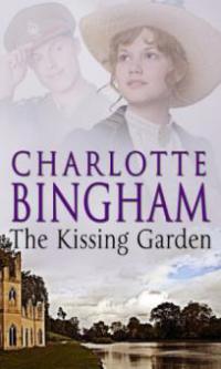 The Kissing Garden - Charlotte Bingham