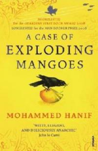 A Case of Exploding Mangoes - Mohammed Hanif