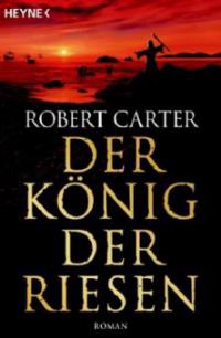 Der König der Riesen - Robert Carter