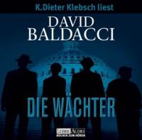 Die Wächter, 6 Audio-CDs - David Baldacci