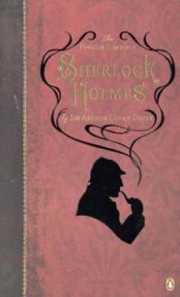 The Penguin Complete Sherlock Holmes - Arthur Conan Doyle