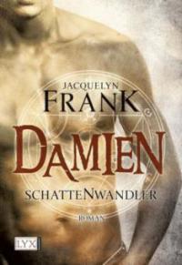 Schattenwandler: Damien - Jacquelyn Frank