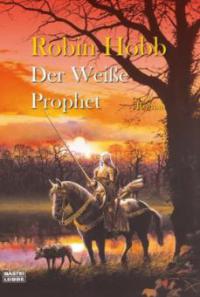 Der Weiße Prophet - Robin Hobb