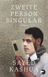 Zweite Person Singular - Sayed Kashua