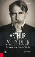 Arthur Schnitzler - Max Haberich