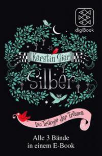 Silber - Die Trilogie der Träume - Kerstin Gier