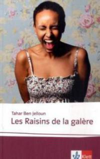Les Raisins de la galère - Tahar Ben Jelloun