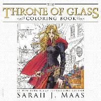 The Throne of Glass Coloring Book - Sarah J. Maas