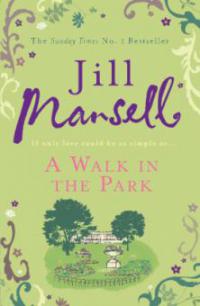 A Walk in the Park - Jill Mansell