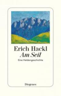 Am Seil - Erich Hackl