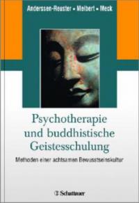 Psychotherapie und buddhistisches Geistestraining - - -