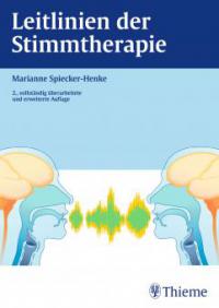 Leitlinien der Stimmtherapie - Marianne Spiecker-Henke