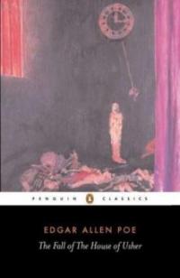 The Fall of the House Usher and Other Writings - Edgar Allan Poe