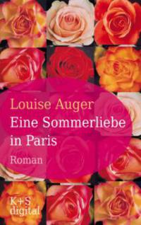 Eine Sommerliebe in Paris - Louise Auger