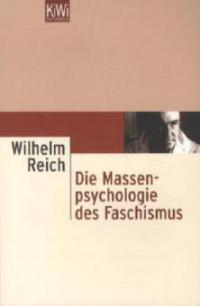 Die Massenpsychologie des Faschismus - Wilhelm Reich