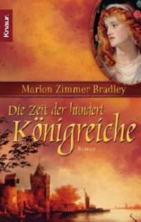 Die Zeit der hundert Königreiche - Marion Zimmer Bradley