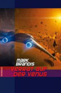 Verrat auf der Venus - Mark Brandis