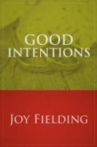 Good Intentions - Joy Fielding