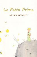 Le Petit Prince - Antoine De Saint-Exupery