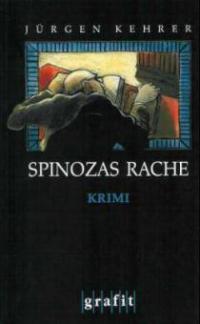 Spinozas Rache - Jürgen Kehrer
