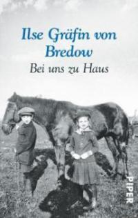 Bei uns zu Haus - Ilse Gräfin von Bredow