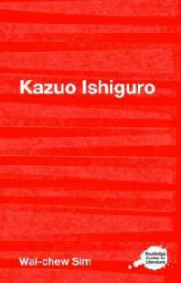 Kazuo Ishiguro - Wai-Chew Sim