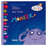 Dösi, das faule Monster - Bine Brändle, Benjamin Brändle