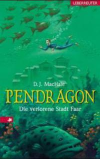 Die verlorene Stadt Faar - D. J. MacHale