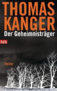 Der Geheimnisträger - Thomas Kanger