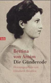 Die Günderode - Bettina von Arnim