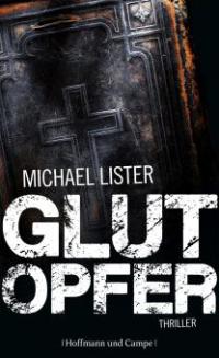 Glutopfer - Michael Lister