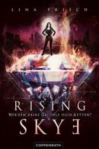 Rising Skye (Bd. 2) - Lina Frisch