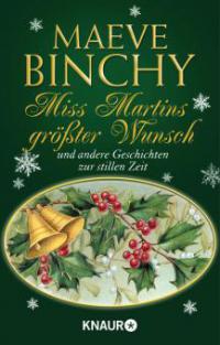 Miss Martins größter Wunsch - Maeve Binchy