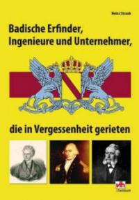 Badische Erfinder, Ingenieure und Unternehmer - Heinz Straub