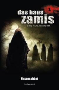 Das Haus Zamis 1 - Hexensabbat - Neal Davenport, Ernst Vlcek