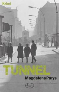 Tunnel - Magdalena Parys