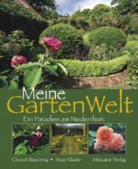 Meine GartenWelt - Christel Krautwig, Hans Glader