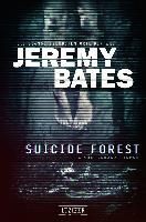 Suicide Forest - Jeremy Bates