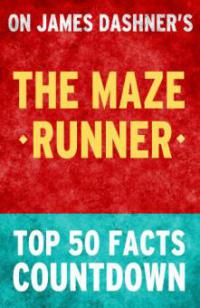 The Maze Runner: Top 50 Facts Countdown - Tk Parker