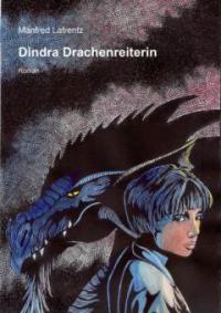 Dindra Drachenreiterin - Manfred Lafrentz