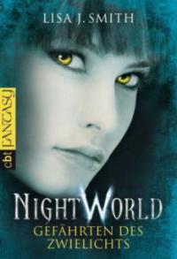 Night World - Gefährten des Zwielichts - Lisa J. Smith