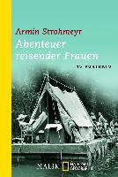 Abenteuer reisender Frauen - Armin Strohmeyr