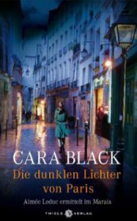 Die dunklen Lichter von Paris - Cara Black