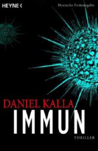 Immun - Daniel Kalla